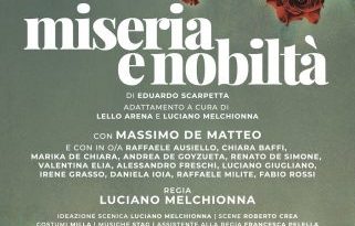 TEATRO AUGUSTEO || MISERIA E NOBILTA’ all’Augusteo, in scena la tradizione napoletana di Scarpetta con la regia di Luciano Melchionna