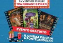 Prima Edizione del Cinema Drive-In a Pontelandolfo: “Avventure Ribelli: Tra Briganti e Pirati”