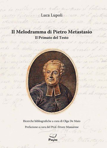 Il Melodramma di Pietro Metastasio, il Primato del Testo